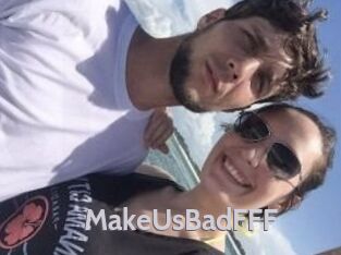 MakeUsBadFFF