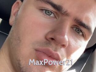 MaxPower21