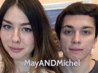 MayANDMichel