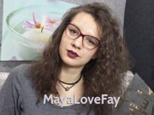 MayaLoveFay