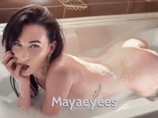 Mayaeyees