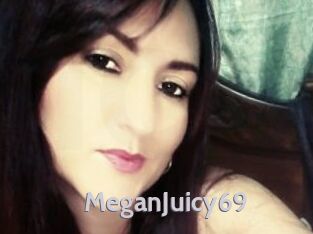 MeganJuicy69