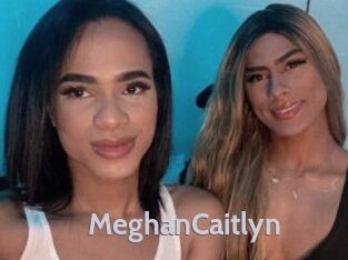 MeghanCaitlyn