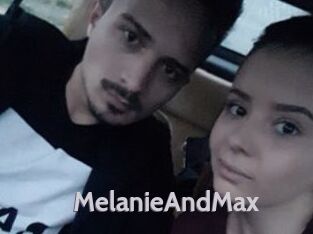 MelanieAndMax