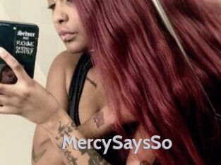 MercySaysSo