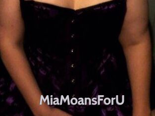 MiaMoansForU