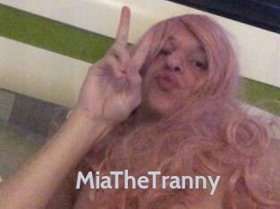 MiaTheTranny