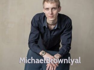 MichaelBrownlyal