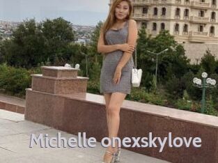 Michelle_onexskylove