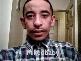Mikedbaby
