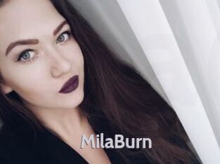 MilaBurn