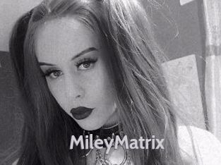 MileyMatrix