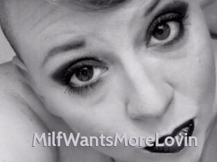 MilfWantsMoreLovin