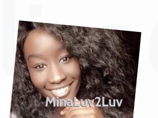 MinaLuv2Luv