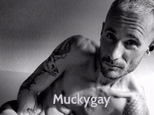Muckygay