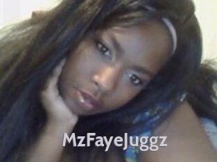 MzFayeJuggz