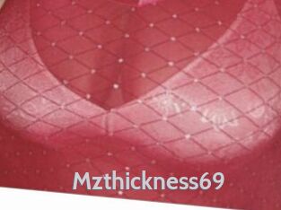 Mzthickness69