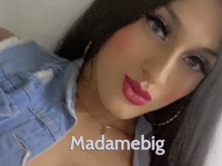 Madamebig