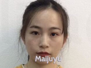 Maijuyu