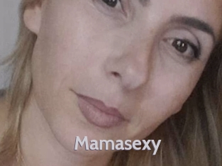 Mamasexy