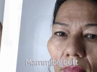 Mammibigbutt