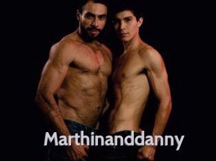 Marthinanddanny