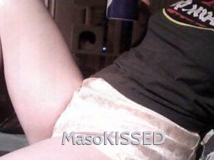 MasoKISSED