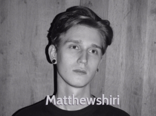 Matthewshiri