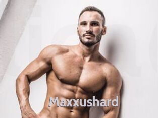 Maxxushard