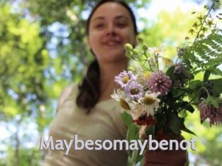 Maybesomaybenot