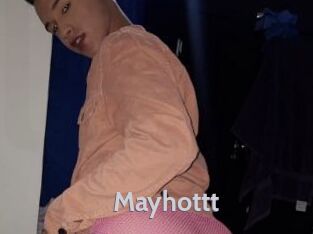 Mayhottt