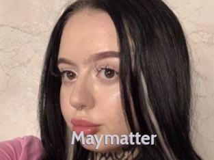 Maymatter