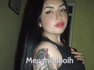 Meganduboih