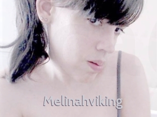 Melinahviking