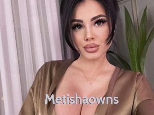 Metishaowns