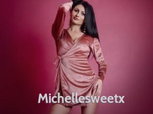 Michellesweetx