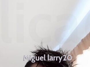 Miguel_larry20