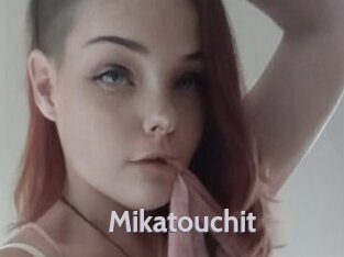Mikatouchit