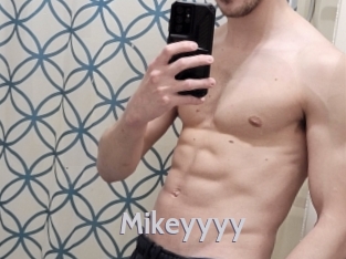 Mikeyyyy