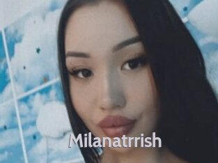 Milanatrrish