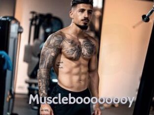 Muscleboooooooy