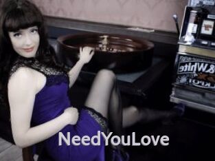 NeedYouLove