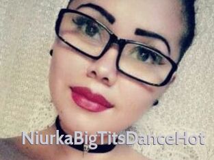 NiurkaBigTitsDanceHot