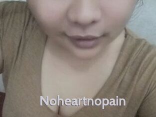 Noheartnopain