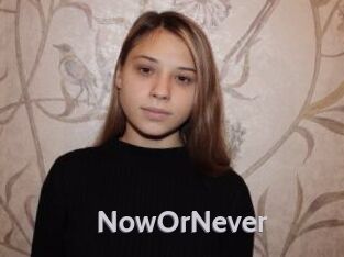 NowOrNever