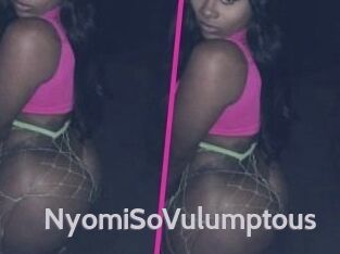 NyomiSoVulumptous