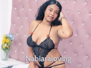 Nahiaraloving
