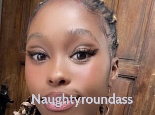 Naughtyroundass