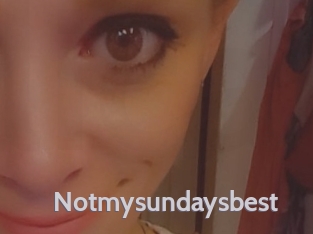 Notmysundaysbest