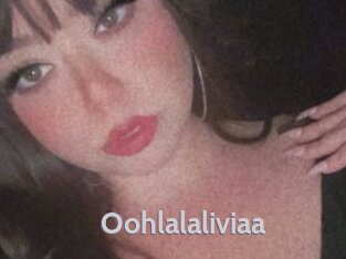 Oohlalaliviaa